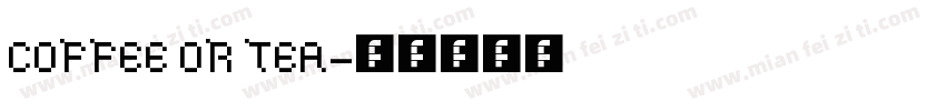 COFFEE OR TEA字体转换